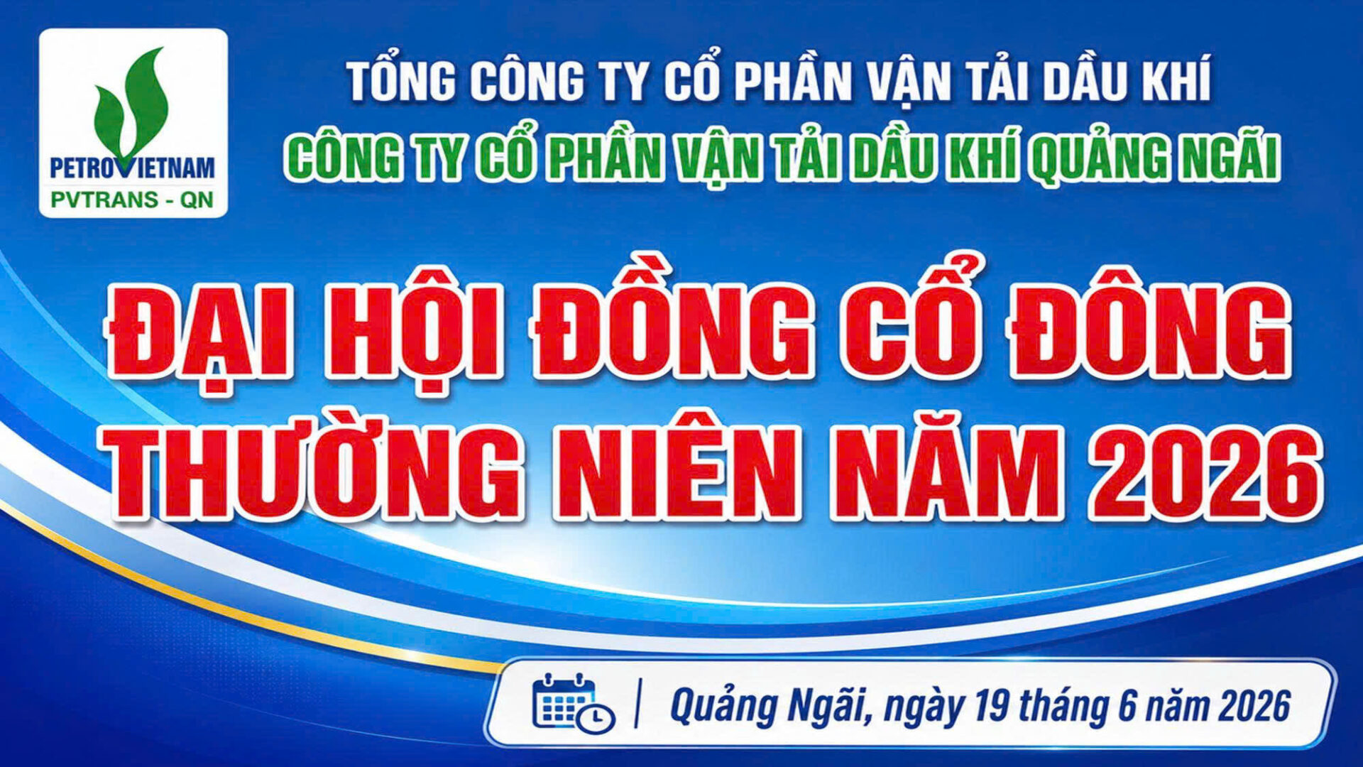 Đại Hội Đồng Cổ Đông Thường Niên 2026: PVTrans Quảng Ngãi Đặt Mục Tiêu Tăng Trưởng Cao Và Phát Triển Bền Vững