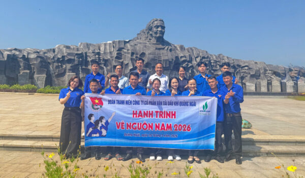 ĐOÀN THANH NIÊN PVTRANS QUẢNG NGÃI - VỀ NGUỒN NHÂN DỊP KỶ NIỆM 95 NĂM NGÀY THÀNH LẬP ĐOÀN TNCS HỒ CHÍ MINH